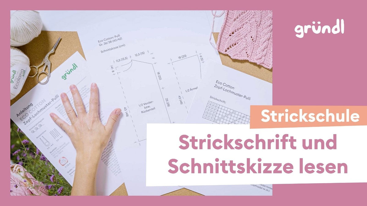 Strickschrift und Schnittskizze lesen